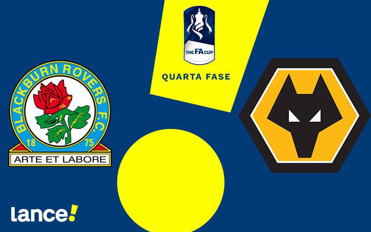 Blackburn e Wolves, em duelo válido pela quarta fase da Copa da Inglaterra (Foto: Arte/Lance!)
