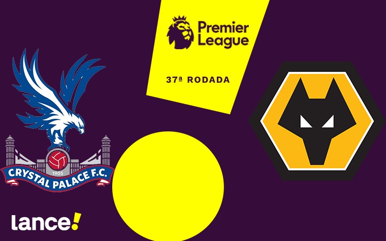 Crystal Palace x Wolverhampton - 37ª rodada da Premier League (Foto: Arte/Lance!)
