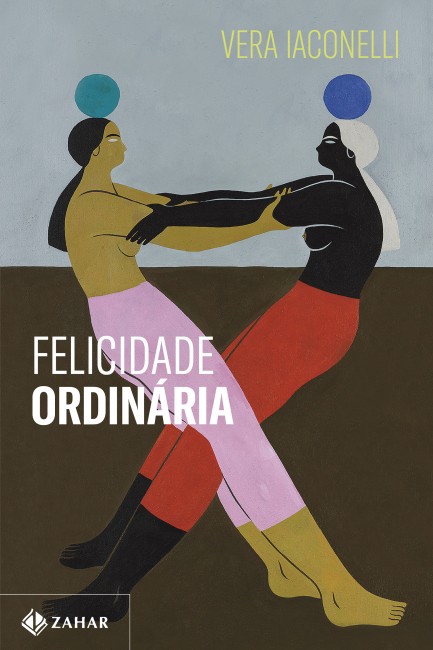 Capa do livro 'Felicidade Ordinária', de Vera Iaconelli