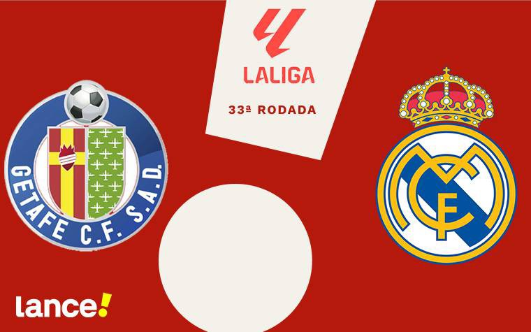 Getafe x Real Madrid: 33ª rodada pela La Liga (Foto: Arte/Lance!)