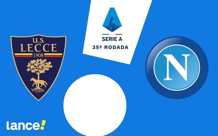 Lecce x Napoli: 35ª rodada da Serie A (Foto: Arte/Lance!)