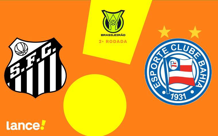 Santos x Bahia: 2ª rodada do Brasileirão (Foto: Arte/Lance!)