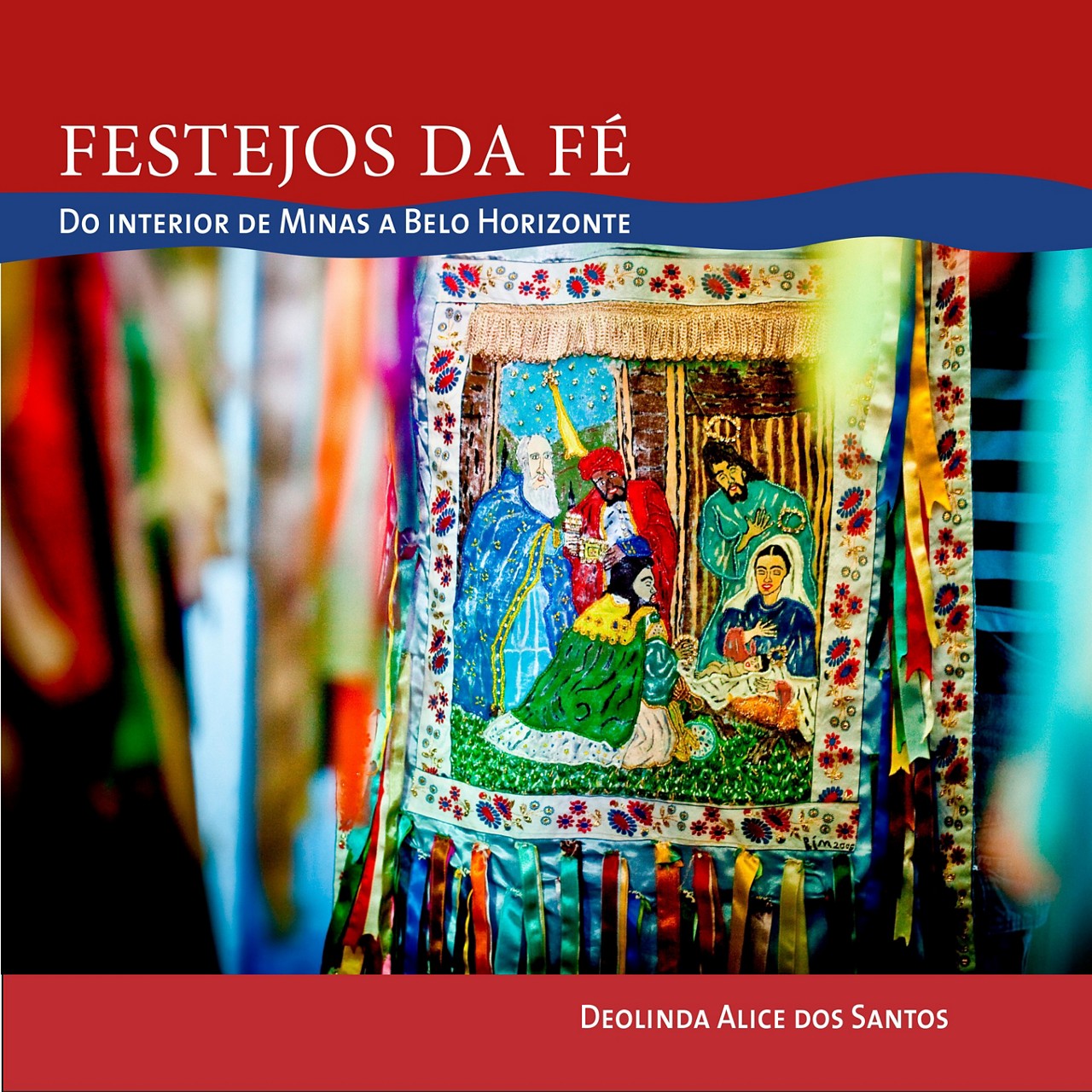 Capa do livro "Festehos da Fé: Do Interior de Minas a Belo Horizonte", que estará disponível em formato digital