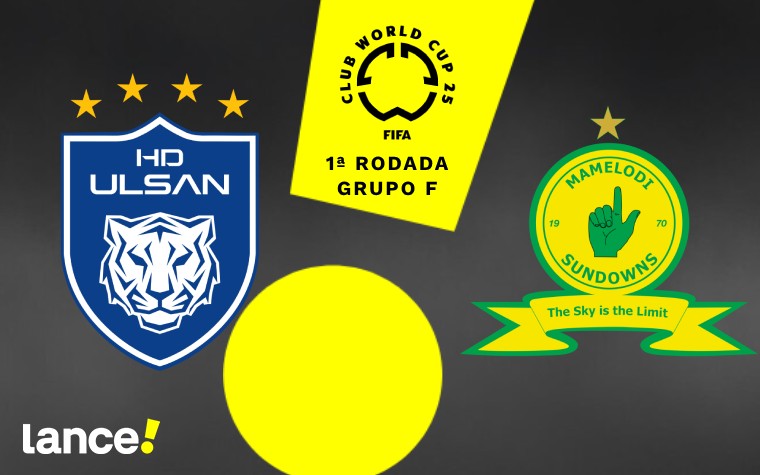 Ulsan HD e Mamelodi Sundowns se enfrentam no Mundial de Clubes (Foto: Arte/Lance!)
